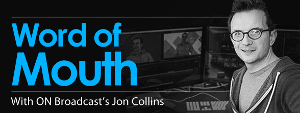Word of Mouth with ON Broadcast's Jon Collins