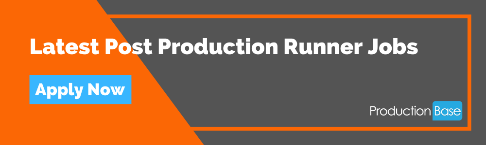 Latest Post Production Runner Jobs